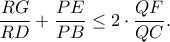 \dfrac{RG}{RD}+\dfrac{PE}{PB}\leq 2\cdot \dfrac{QF}{QC}. \dfrac{RG}{RD}+\dfrac{PE}{PB}\leq 2\cdot \dfrac{QF}{QC}.