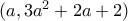 (a,3a^2+2a+2) (a,3a^2+2a+2)