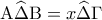 {\rm A}\widehat \Delta {\rm B} = x\widehat \Delta \Gamma