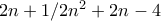 2n+1/2n^2+2n-4