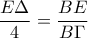 \displaystyle 
\frac{{E\Delta }}{4} = \frac{{BE}}{{B\Gamma }}