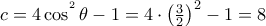 c=4\cos ^{^{2}}\theta -1=4\cdot \left ( \frac{3}{2} \right )^{2}-1=8