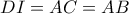 DI = AC = AB