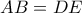 AB=DE