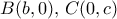 B(b,0),\,C(0,c)