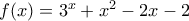 f(x)=3^x+x^2-2x-2