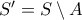 S' = S \setminus A