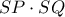 SP\cdot SQ