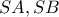 \displaystyle{ 
SA,SB 
}