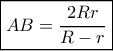 \boxed{AB=\frac{2Rr}{R-r}} \boxed{AB=\frac{2Rr}{R-r}}