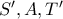 S', A, T'
