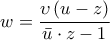 w = \dfrac{{\upsilon \left( {u - z} \right)}}{{\bar u \cdot z - 1}}