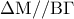 \displaystyle{\,\,\,\Delta {\rm M}//{\rm B}\Gamma \,\,}