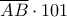 \overline{AB}\cdot 101