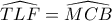 \displaystyle \widehat {TLF} = \widehat {MCB}