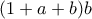 (1+a+b)b (1+a+b)b