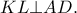 KL\bot AD. KL\bot AD.