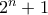 2^{n}+1 2^{n}+1