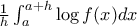 \frac{1}{h}\int_a^{a+h}\log f(x)dx