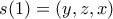 s(1)=(y,z,x)