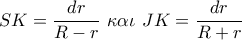 \displaystyle SK = \dfrac{{dr}}{{R - r}}\,\,\kappa \alpha \iota \,\,JK = \dfrac{{dr}}{{R + r}}