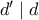 d' \mid d