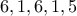 6,1,6,1,5 6,1,6,1,5