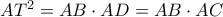 AT^2=AB\cdot AD=AB\cdot AC