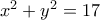 x^2+y^2=17