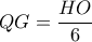 \displaystyle{QG=\frac{HO}{6}}