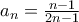 a_{n}=\frac{n-1}{2n-1}