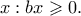 x:bx \geqslant 0.