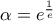 \alpha=e^{\frac{1}{e}}