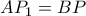 AP_1=BP