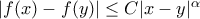 |f(x)-f(y)|\leq C|x-y|^\alpha