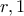 r, 1