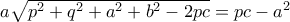 a\sqrt {p^2+q^2+a^2+b^2-2pc}= pc-a^2 a\sqrt {p^2+q^2+a^2+b^2-2pc}= pc-a^2