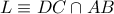 L\equiv DC\cap AB
