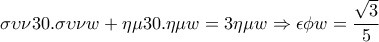 \displaystyle{\sigma \upsilon \nu 30 . \sigma \upsilon \nu w +\eta \mu 30.\eta \mu w=3\eta \mu w\Rightarrow \epsilon \phi w=\frac{\sqrt{3}}{5}} \displaystyle{\sigma \upsilon \nu 30 . \sigma \upsilon \nu w +\eta \mu 30.\eta \mu w=3\eta \mu w\Rightarrow \epsilon \phi w=\frac{\sqrt{3}}{5}}