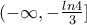 (- \infty ,- \frac{ln4}{3}]