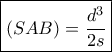 \boxed{(SAB) = \frac{{{d^3}}}{{2s}}}