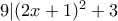 9|(2x+1)^2+3