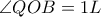 \angle QOB = 1L