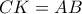 CK = AB