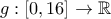 g:[0,16] \to \mathbb{R}