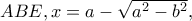 ABE,x=a-\sqrt{a^{2}-b^{2}},
