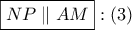 \boxed{NP\parallel AM}:\left( 3 \right)