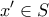 \displaystyle{x' \in S}