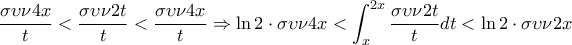 \displaystyle{\frac{{\sigma \upsilon \nu 4x}}{t} < \frac{{\sigma \upsilon \nu 2t}}{t} < \frac{{\sigma \upsilon \nu 4x}}{t} \Rightarrow \ln 2 \cdot \sigma \upsilon \nu 4x < \int_x^{2x} {\frac{{\sigma \upsilon \nu 2t}}{t}dt} < \ln 2 \cdot \sigma \upsilon \nu 2x} \displaystyle{\frac{{\sigma \upsilon \nu 4x}}{t} < \frac{{\sigma \upsilon \nu 2t}}{t} < \frac{{\sigma \upsilon \nu 4x}}{t} \Rightarrow \ln 2 \cdot \sigma \upsilon \nu 4x < \int_x^{2x} {\frac{{\sigma \upsilon \nu 2t}}{t}dt} < \ln 2 \cdot \sigma \upsilon \nu 2x}