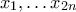 x_1 , \ldots x_{2n}